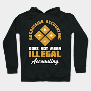 Aggressive accounting does not mean Hoodie